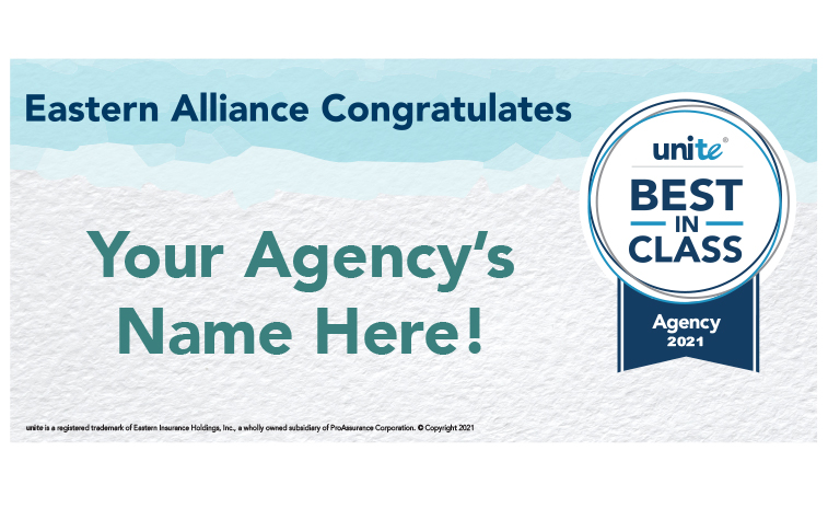 Eastern Alliance Congratulates Your Agency Here for unite Best in Class